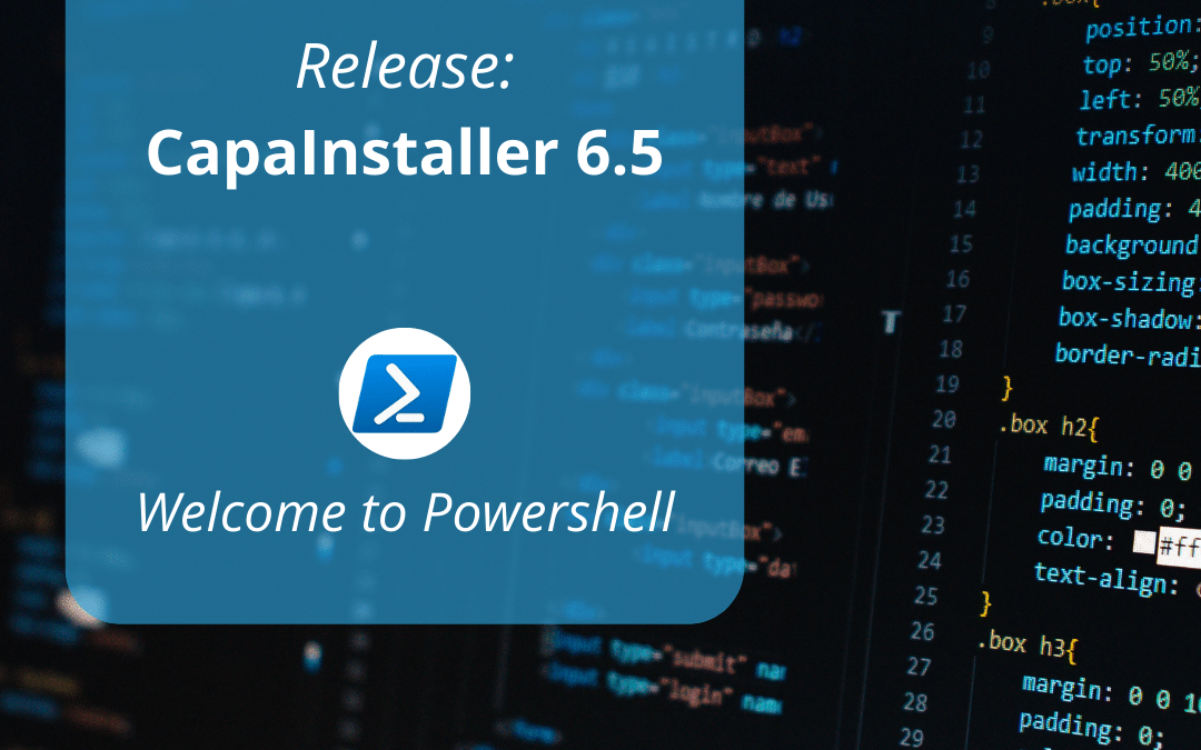 Welcome to PowerShell in CapaInstaller