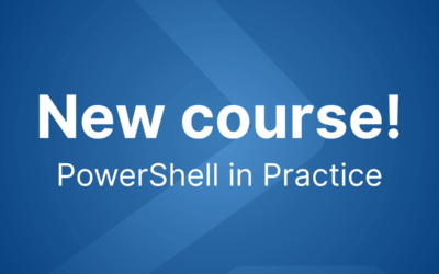 New Course: PowerShell in Practice